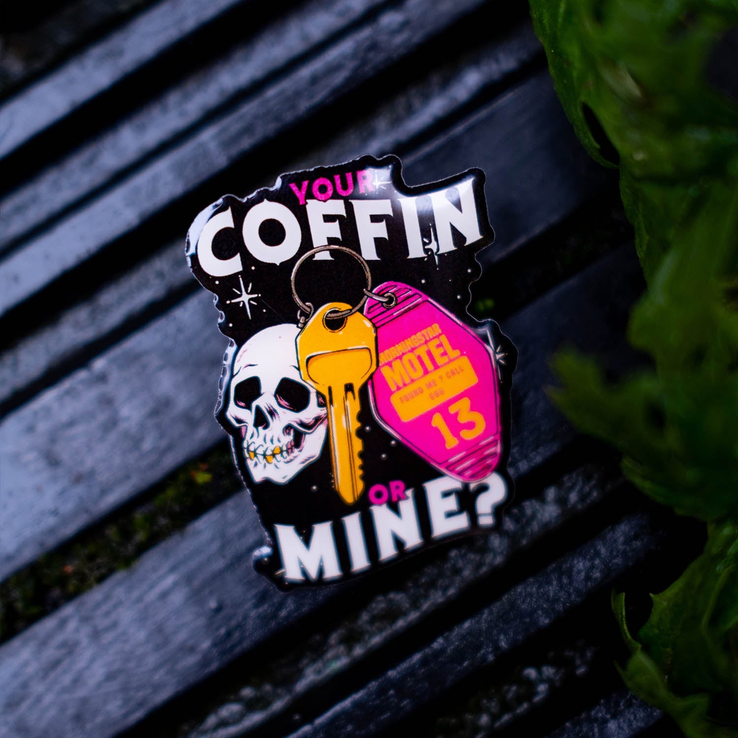 Your Coffin or Mine Pin Badge